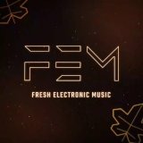 Fresh Electronic Music | EDM